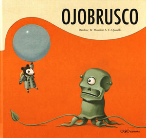 "Ojobrusco", OQO (Spain), 2008.